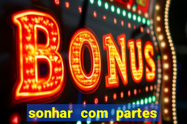 sonhar com partes intimas de outra pessoa